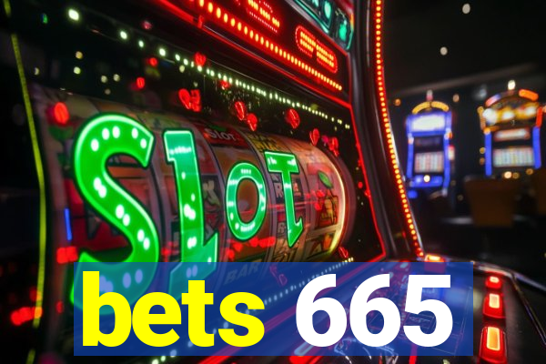 bets 665